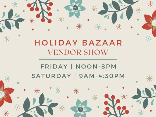 24th Annual Holiday Bazaar Vendor Show